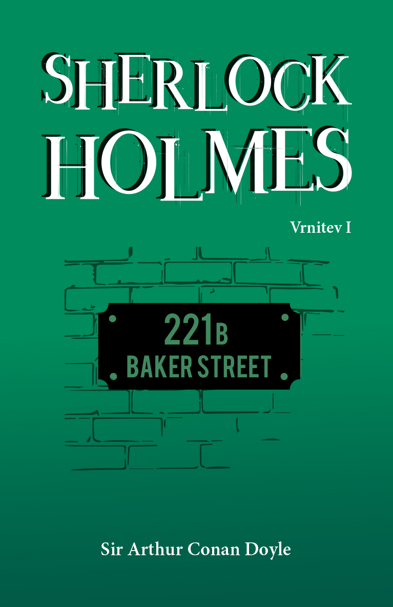 Sherlock Holmes: Vrnitev I