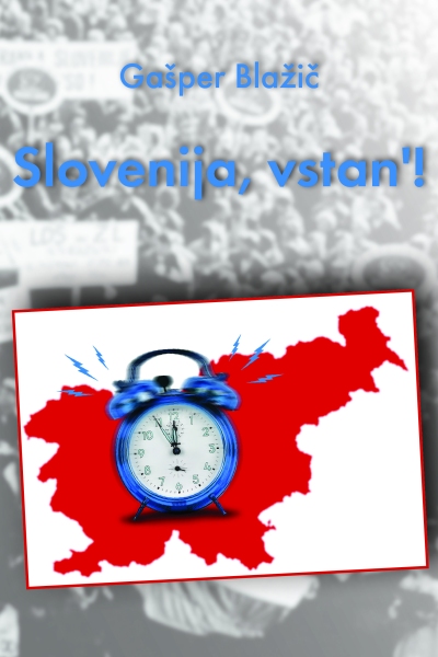 Slovenija, vstan’!