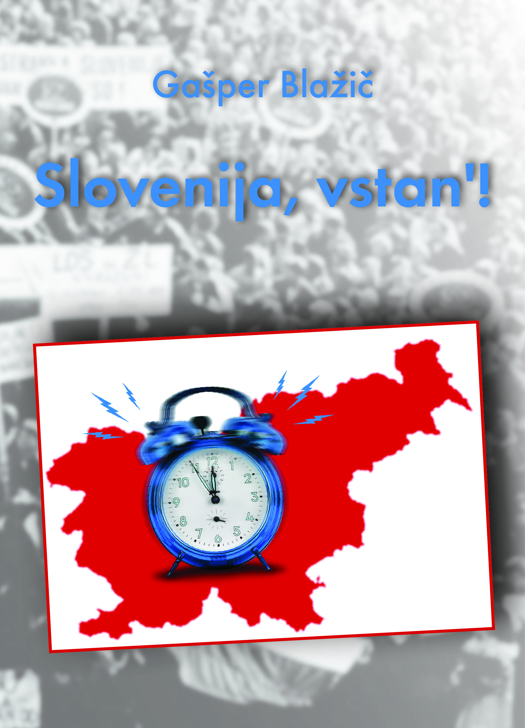 Slovenija, vstan’!
