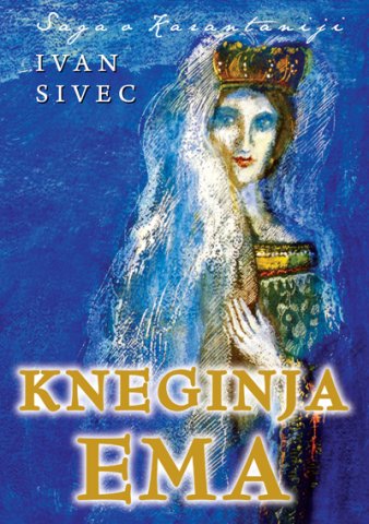 Saga o Karantaniji III: Kneginja Ema
