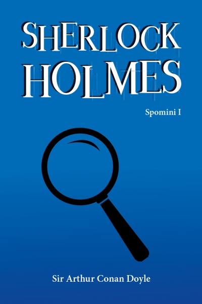 Sherlock Holmes: Spomini I