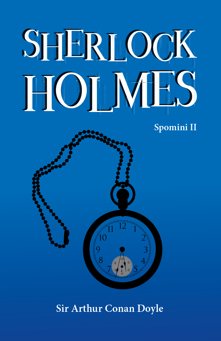 Sherlock Holmes: Spomini II