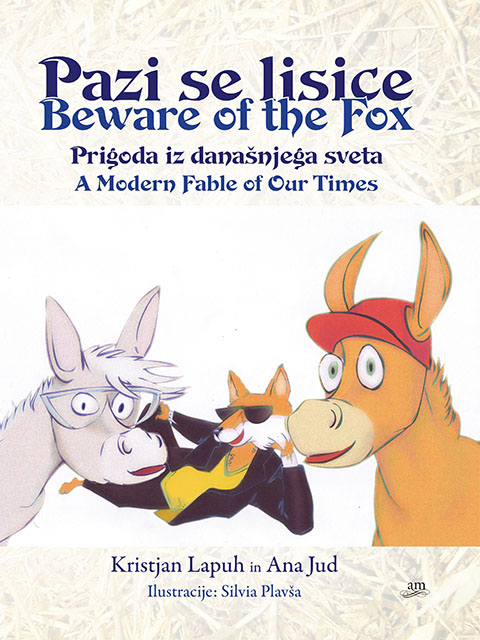 Pazi se lisice / Beware of the Fox