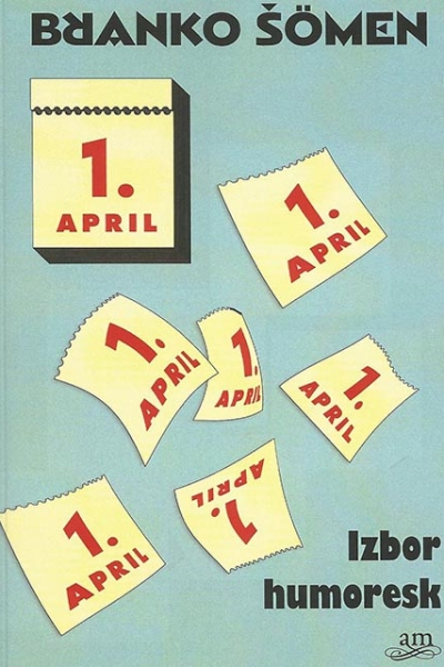 Prvi april - Izbor humoresk