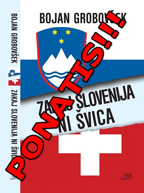 Zakaj Slovenija ni Švica