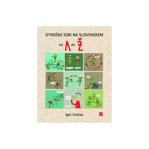 Otroške igre na slovenskem od A do Ž