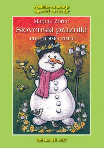 Slovenski prazniki: Prepodimo zimo